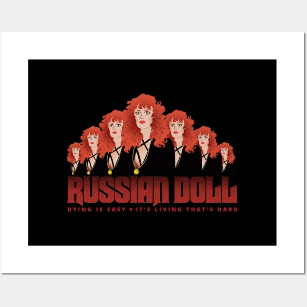 Russian Doll by Netflix (fan art) Variation 2 Wall Art by uhmealya